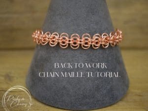 Back to Work Chain Maille Tutorial
